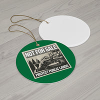 Load image into Gallery viewer, Ceramic Ornament - "Not For Sale: Protect Public Lands" Green Holiday Keepsake