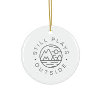 Load image into Gallery viewer, Still Plays Outside Ceramic Ornament